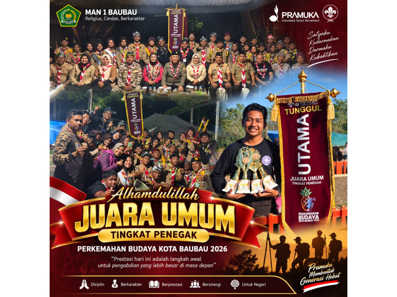 MAN 1 Baubau Sabet Juara Umum pada Kemah Budaya dan Apel Besar Pramuka Ke-65 Tahun 2026