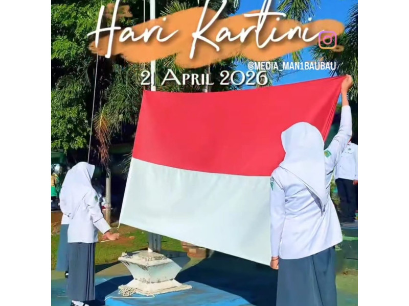 MAN 1 Baubau memperingati Hari Kartini dirangkaian Pelantikan Ketua OSIM dan MPK Masa Bakti 2026/2027