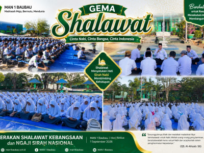 Hari Kedua Gerakan Shalawat Kebangsaan dan Ngaji Sirah Nasional di MAN 1 Baubau, Tanamkan Kecintaan kepada Nabi Muhammad SAW
